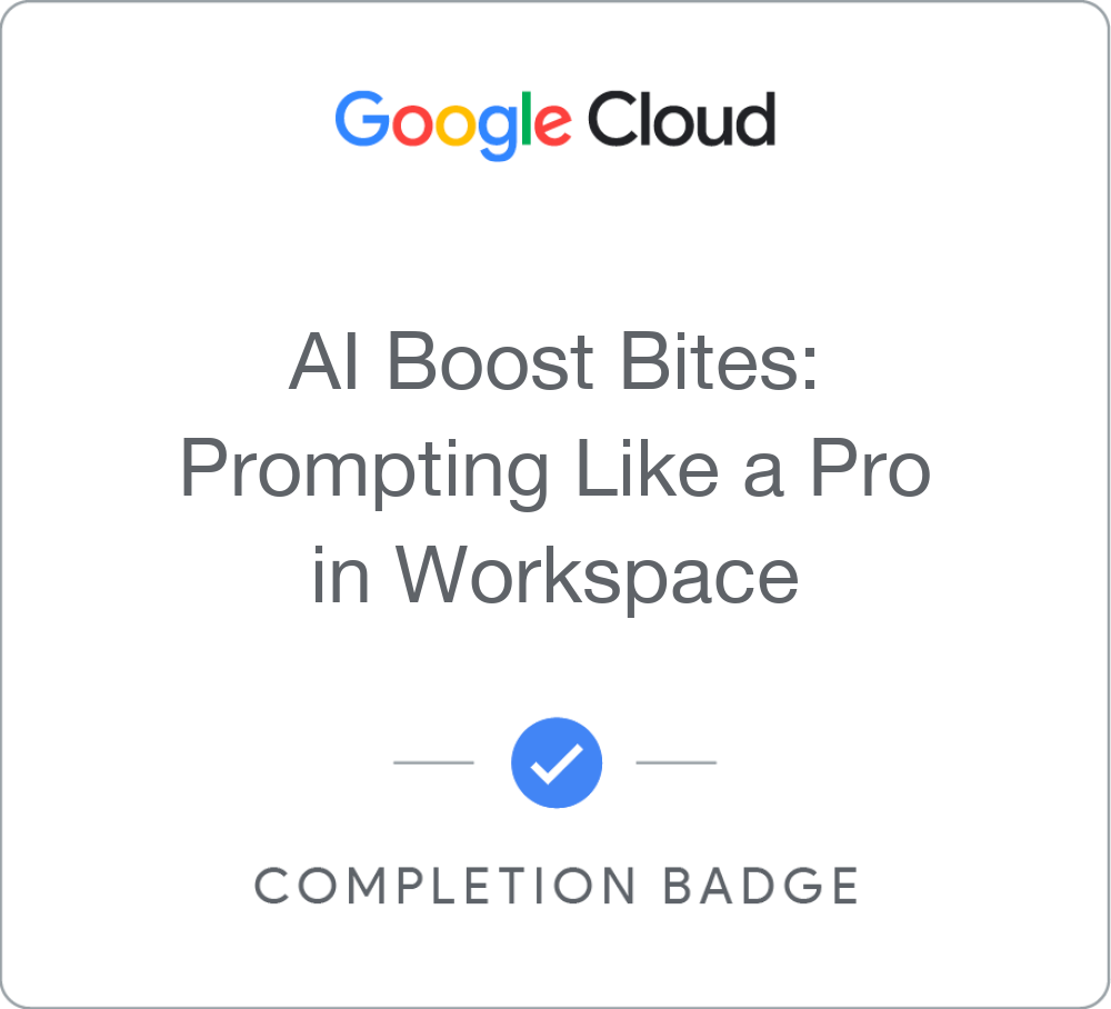 AI Boost Bites: Prompting Like a Pro with Google Workspace